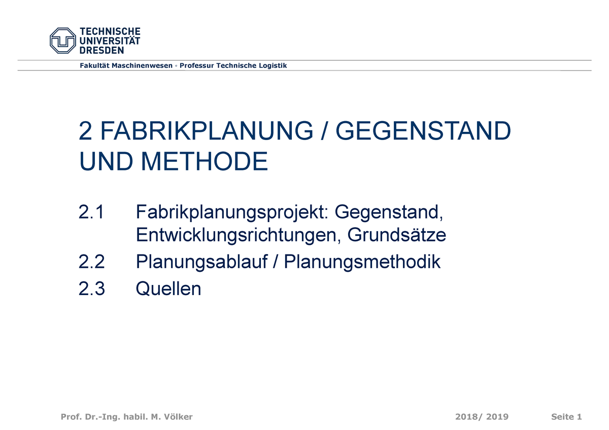 Fabrikplanung 2 Entwicklungsrichtungen Methodik - Fakultät ...