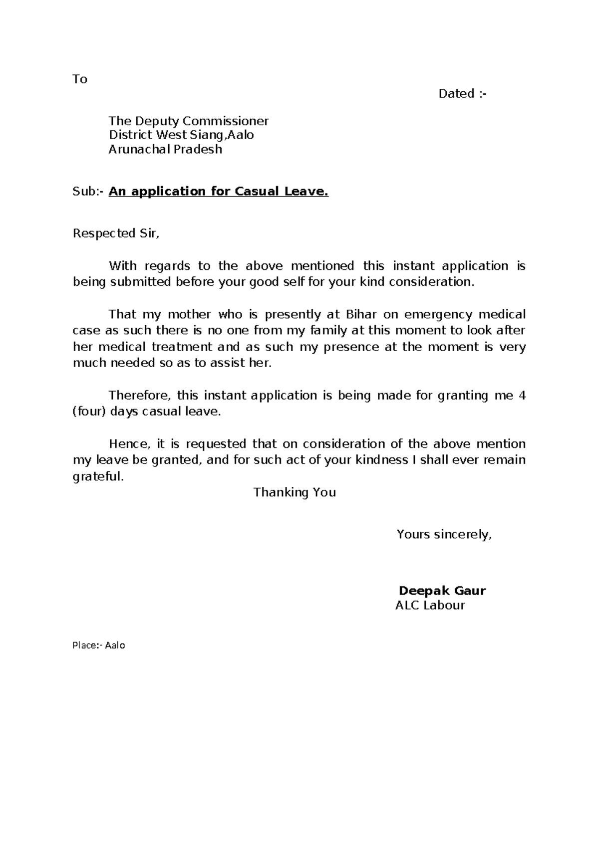 An application for Casual Leave - Respected Sir, With regards to the ...