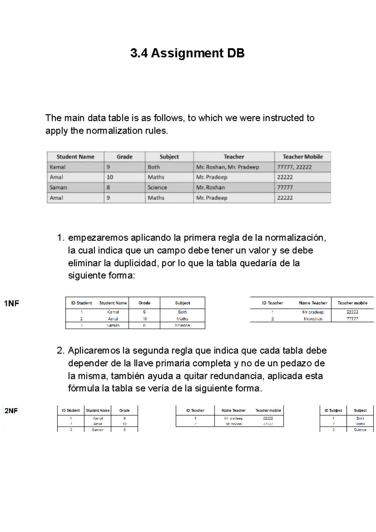 3.4 Assignment DB - Bases de datos - 3 Assignment DB The main data ...