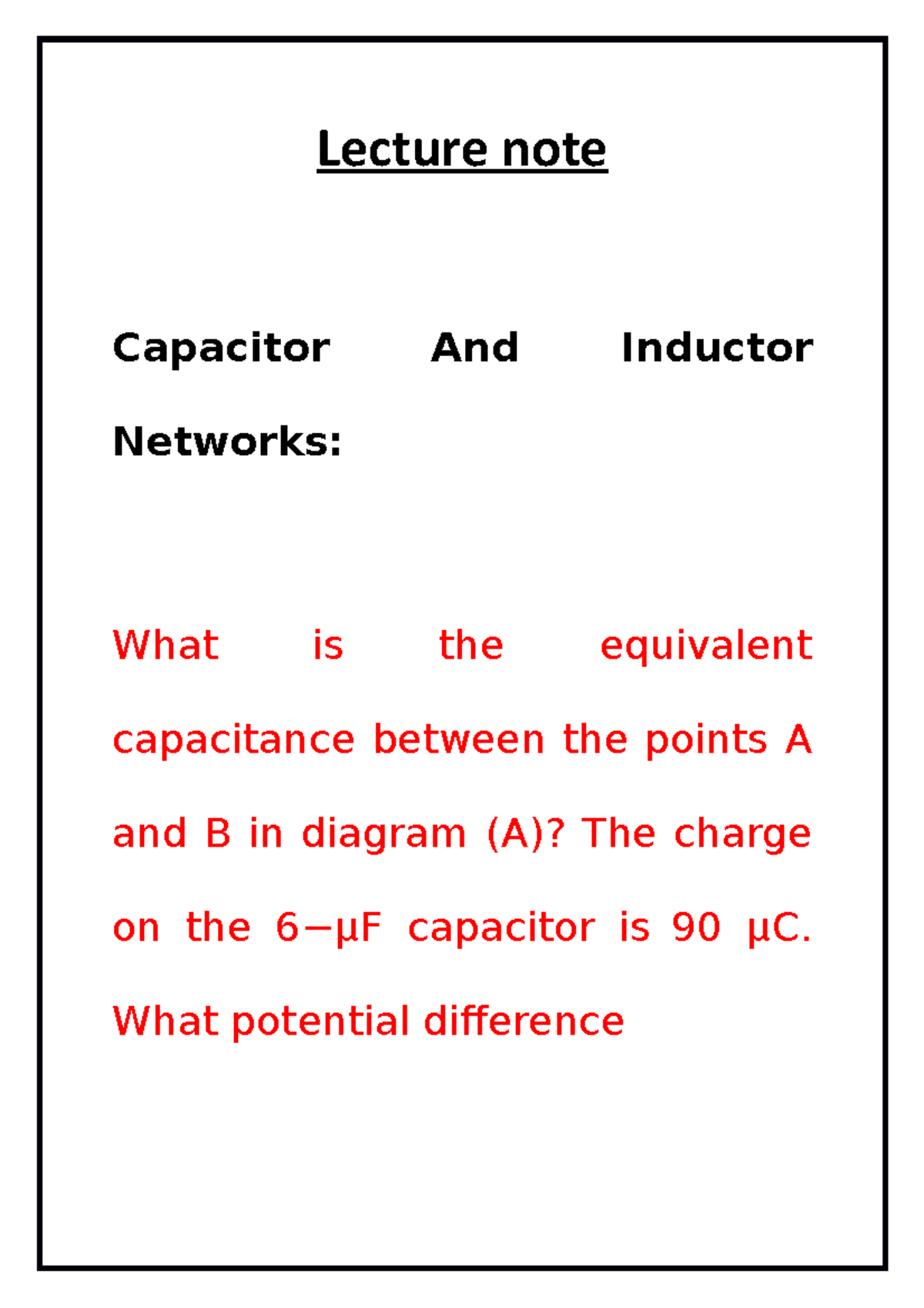 Lecture note of Capacitor And Inductor Networks Lecture note