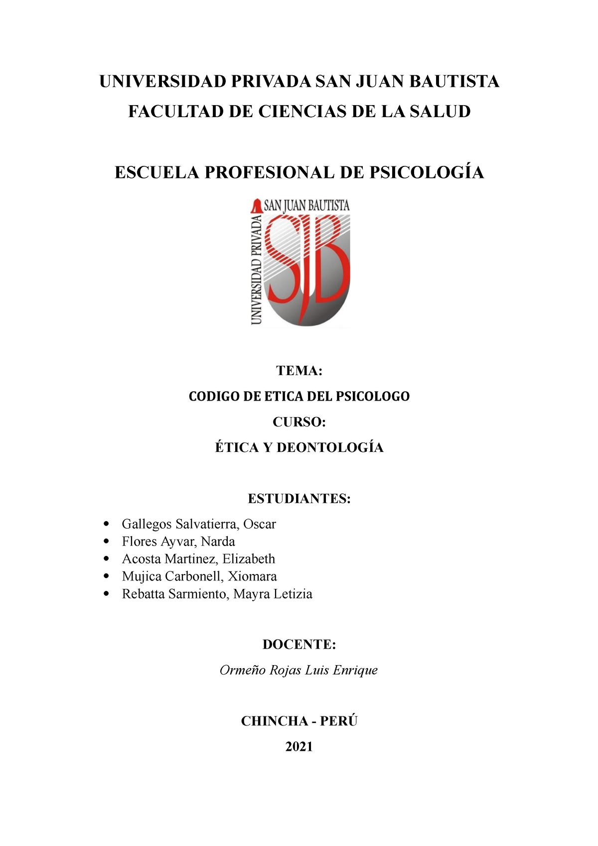 Codigo De Etica Del Psicologo Universidad Privada San Juan Bautista Facultad De Ciencias De La 