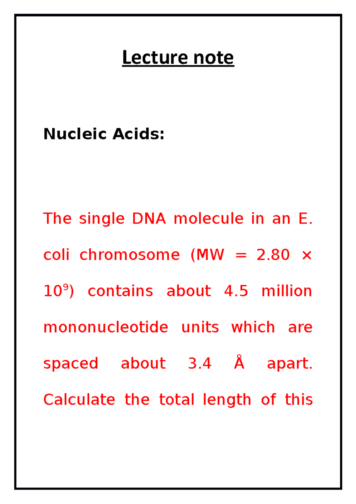 Lecture note of Nucleic Acids Lecture note Nucleic Acids The single