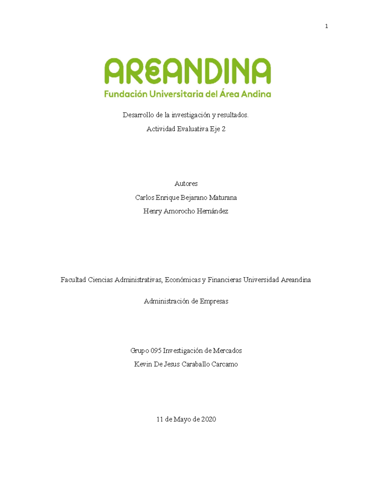 Actividad Evaluativa Eje Investigacion De Mercado Docx Desarrollo De La Investigaci N Y