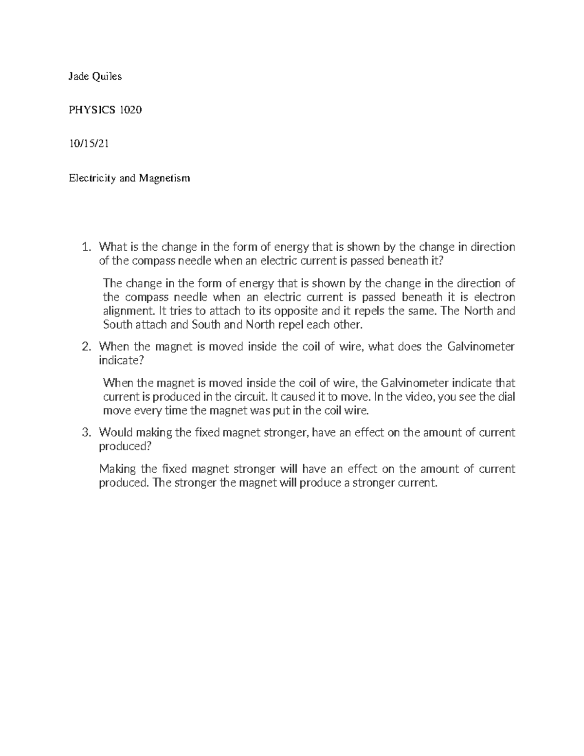 Electricity and magentism - Jade Quiles PHYSICS 1020 10/15/ Electricity ...