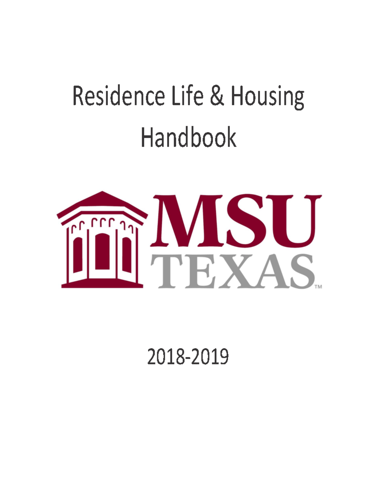 MSU Texas Residence life handbook Residence Life Housing Handbook