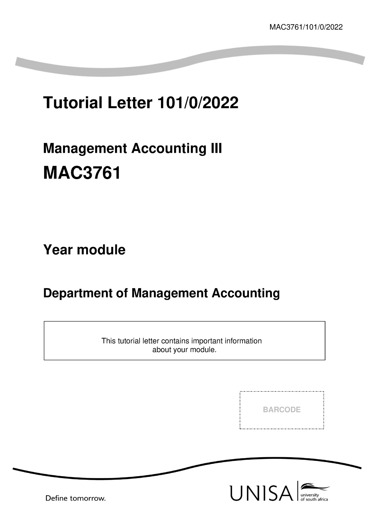 101 2022 0 B - Tutorial Letter For Management Accounting 2023 - MAC3761 ...