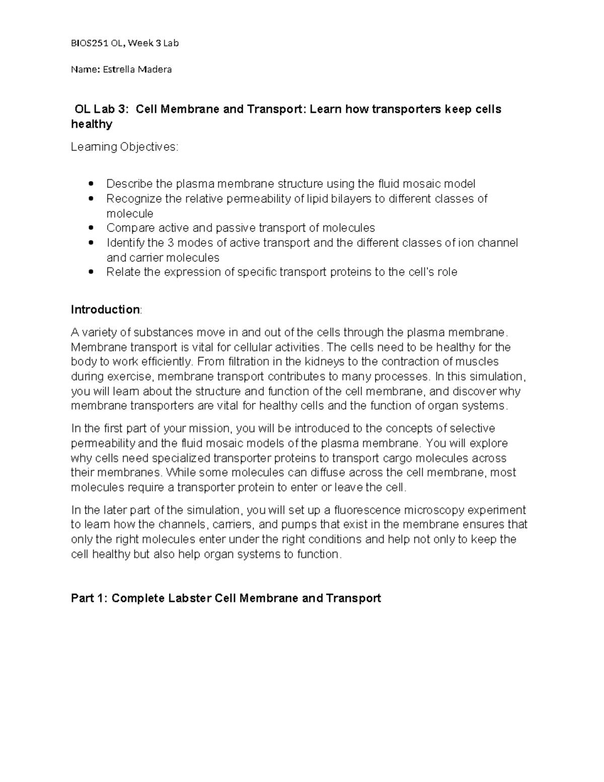 BIO Labster 3 Name Estrella Madera OL Lab 3 Cell Membrane and