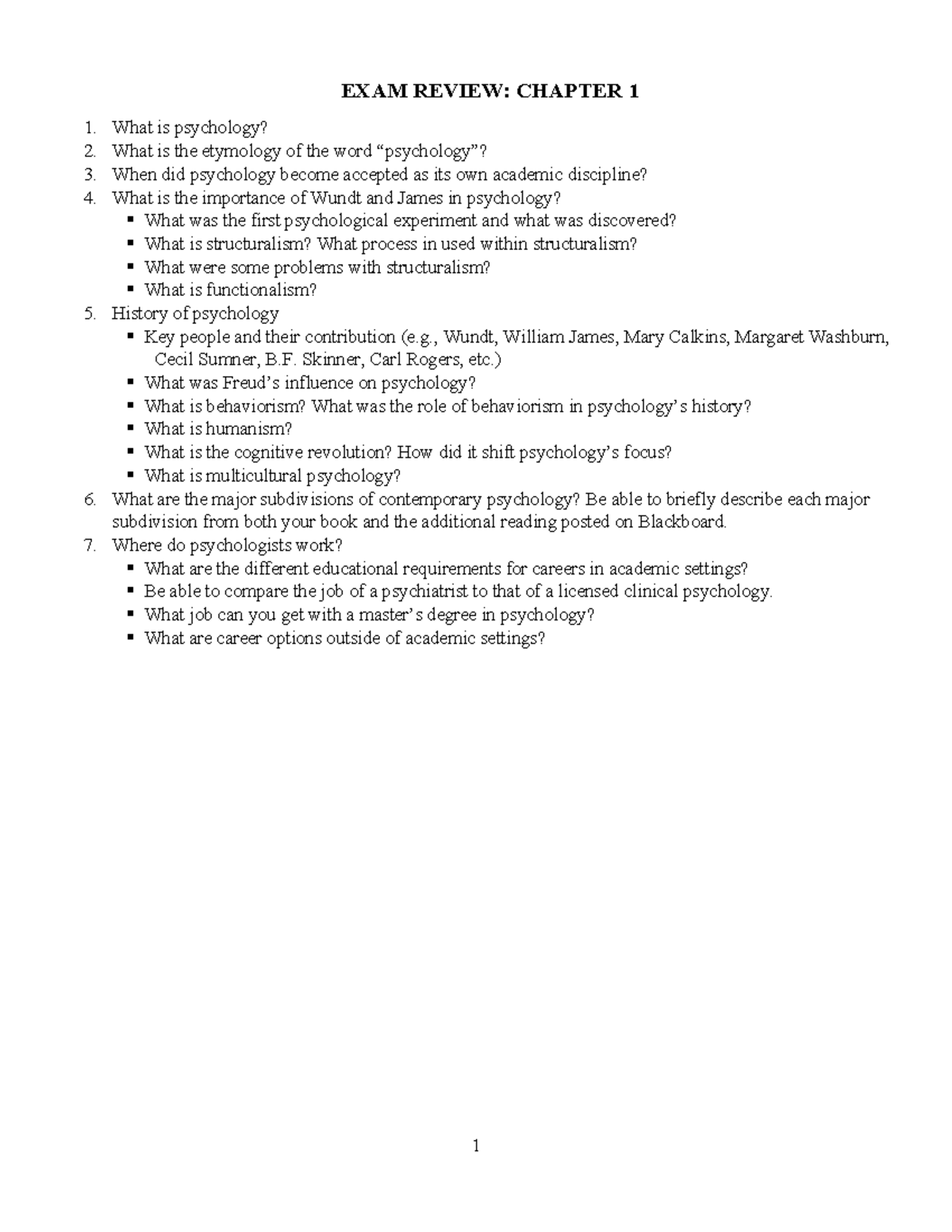 Chapter 1 - EXAM REVIEW: CHAPTER 1 1. What is psychology? 2. What is ...