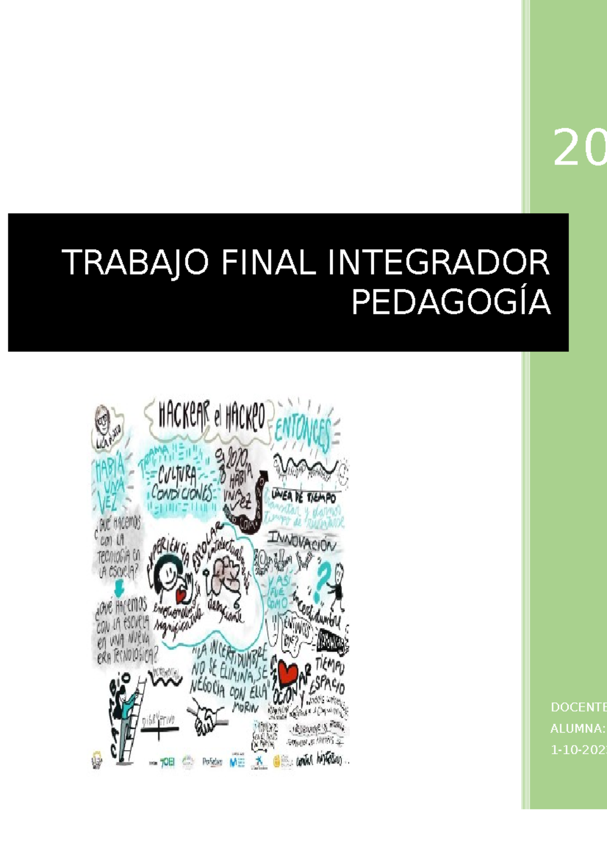 TP Final Pedagogia - 20 DOCENTE ALUMNA: 1-10- TRABAJO FINAL INTEGRADOR ...
