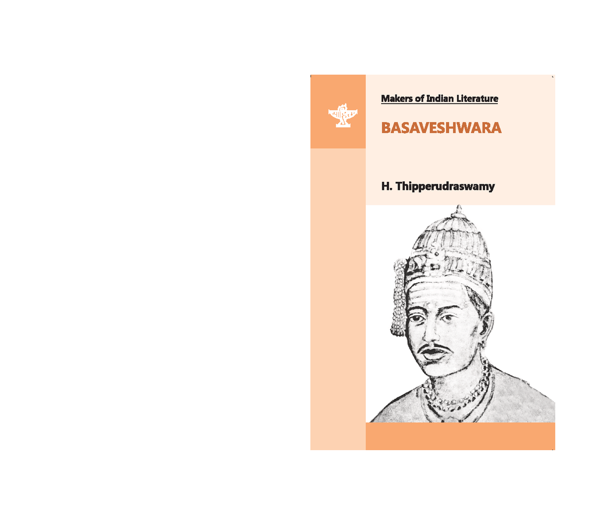 Basaveshwara, Basavana, Makers of Indian Literature - by H ...