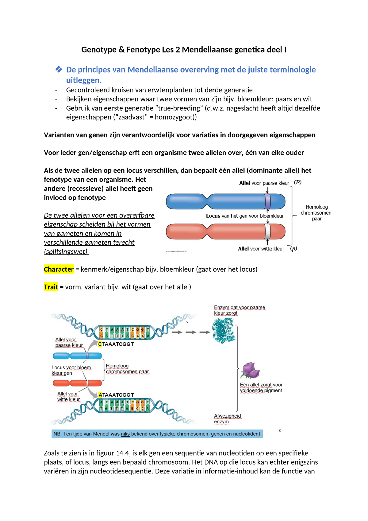 Genotype En Fenotype Les 2 Mendeliaanse Genetica Deel I - Gecontroleerd ...