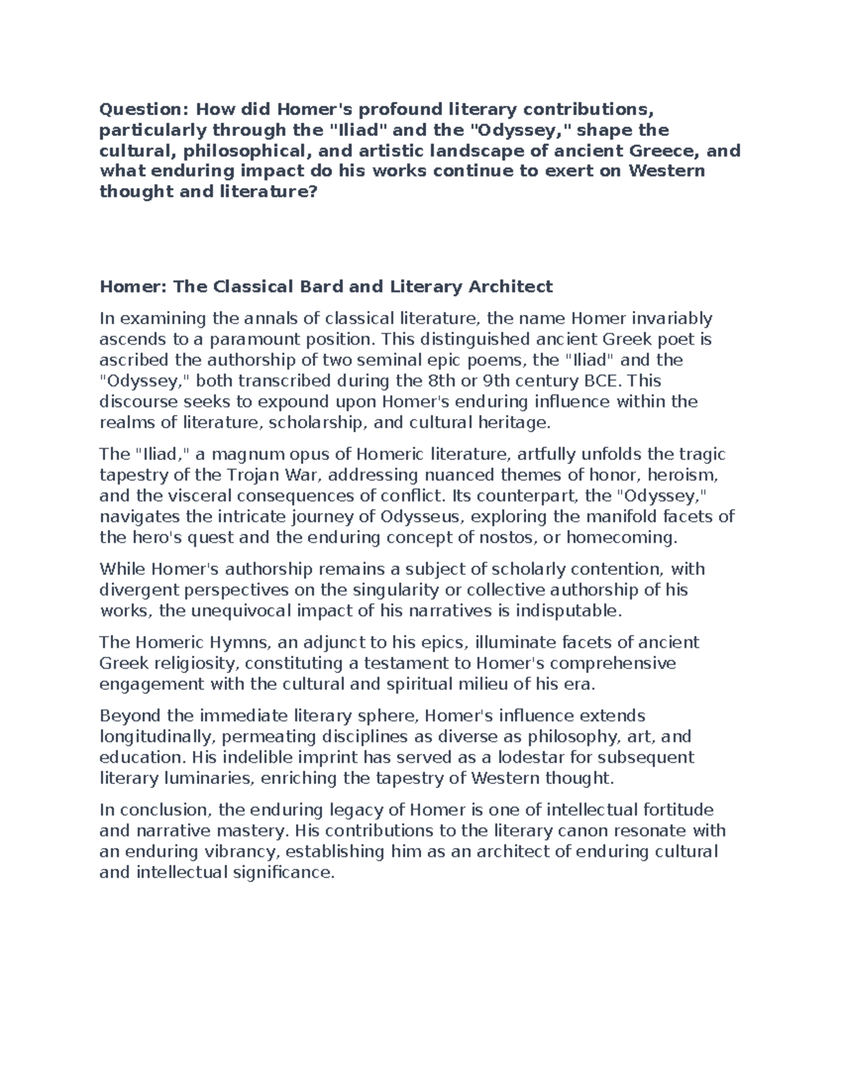 IA ENG 67 - Summary English 201 - Question: How did Homer's profound ...