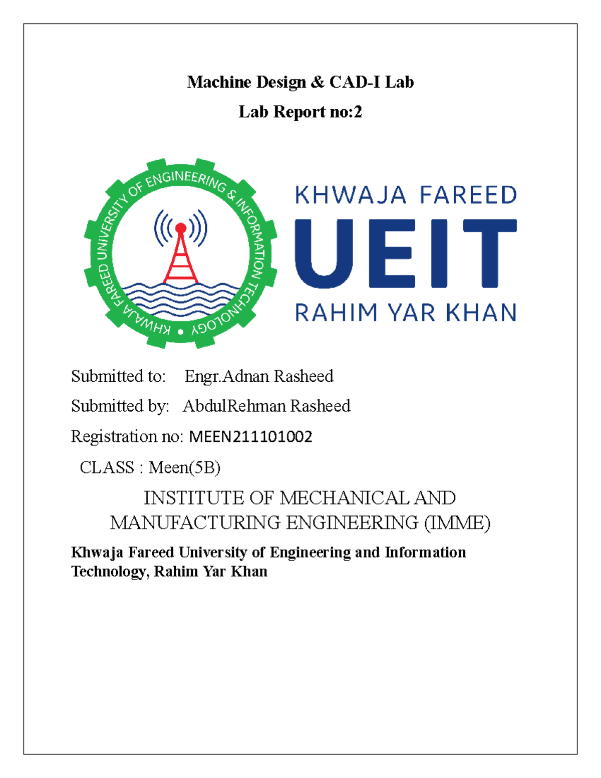 Lab report 2 - machine design and cad lab on solidworks - Machine ...