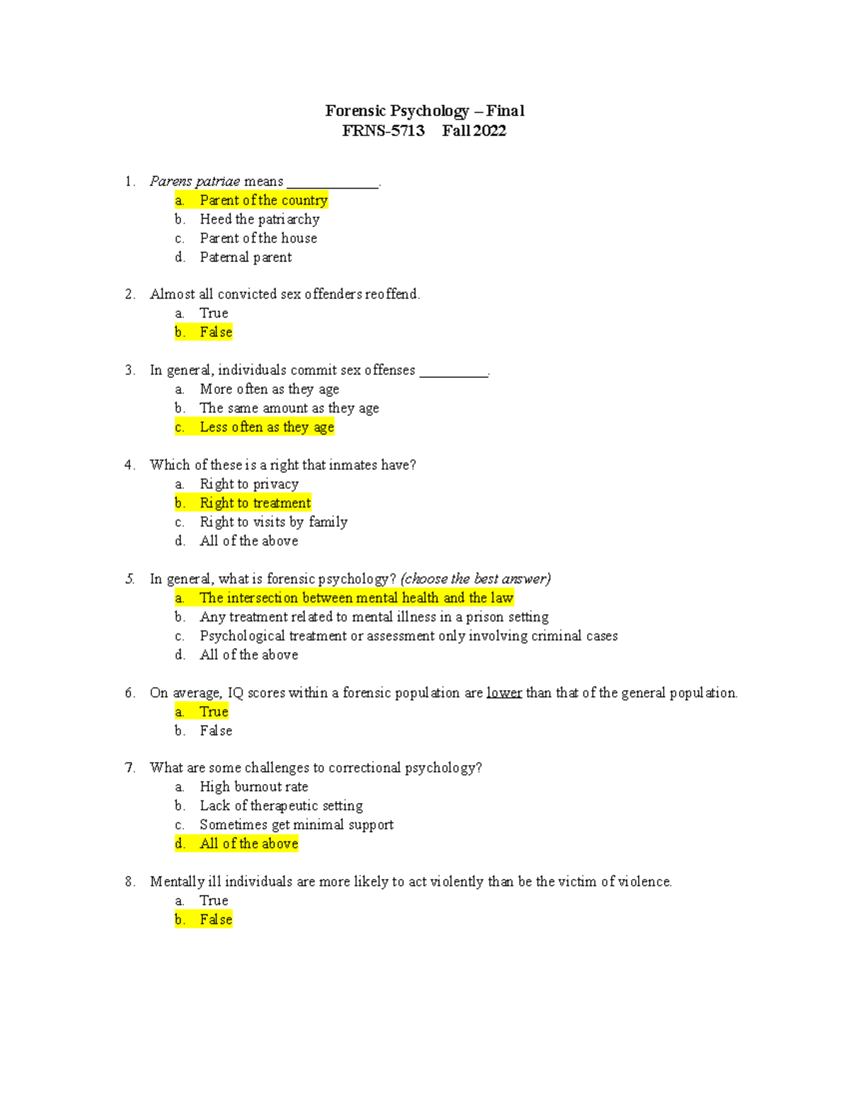 Final Exam Forensic Pscyhology FRNS 5713 Forensic Psychology Final