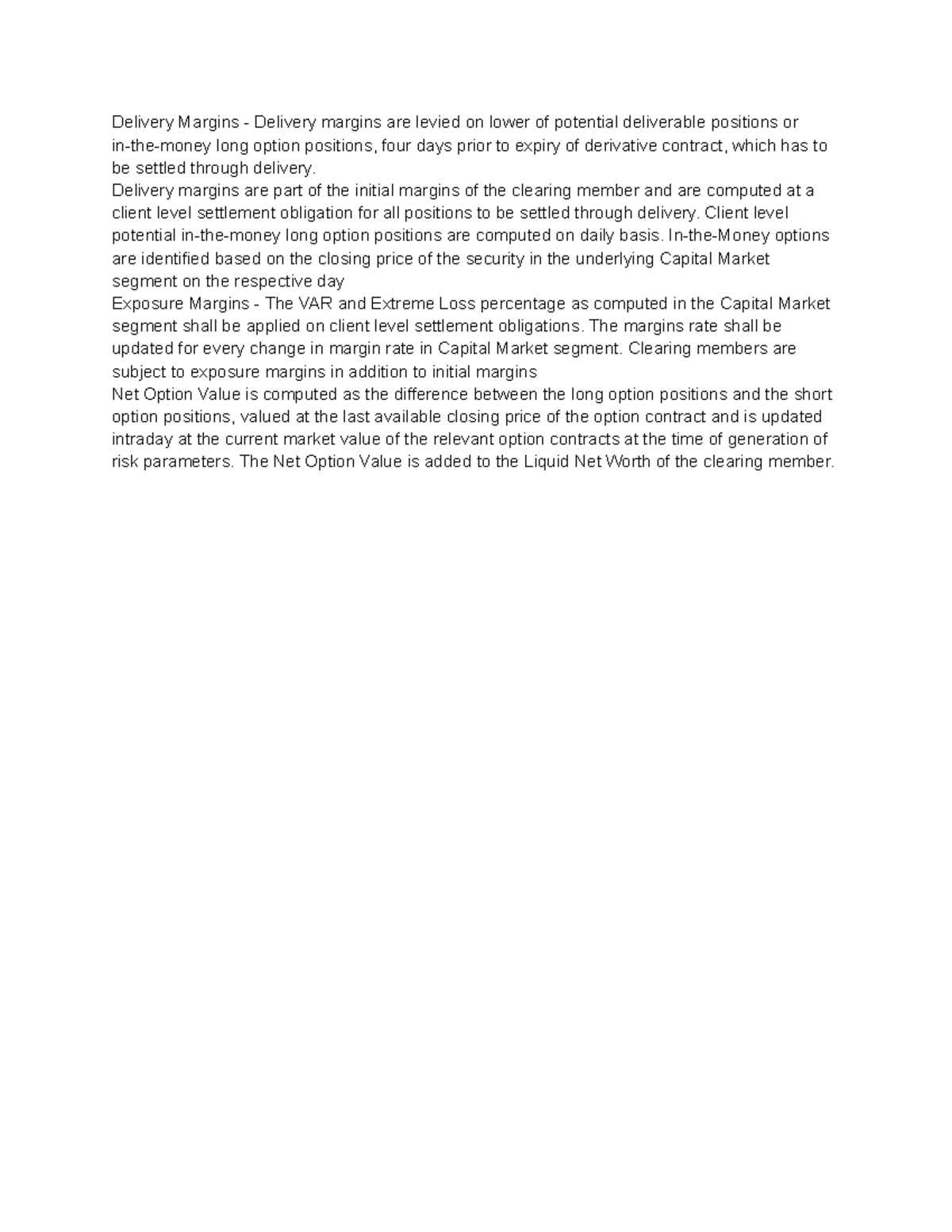 About margin Delivery Margins Delivery margins are levied on lower