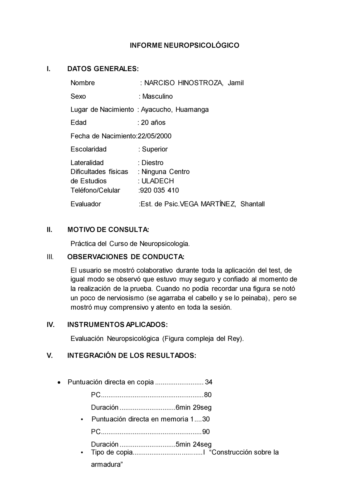 Informe DE LA Figura DEL REY - Neuropsicología- Práctica - INFORME ...