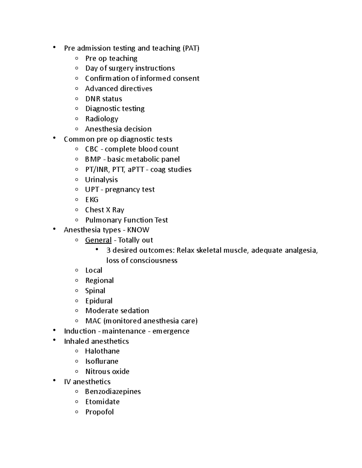 Preop - Pre admission testing and teaching (PAT) o Pre op teaching o ...