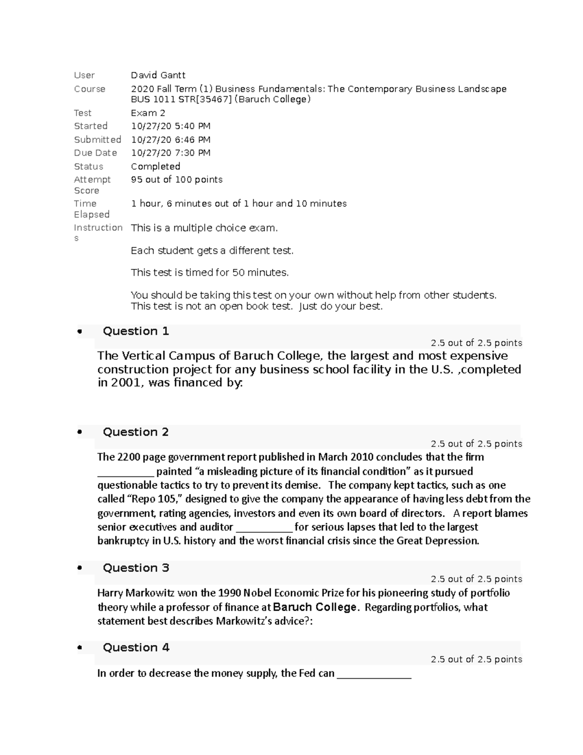 Exam 2 Confirmation and Questions - User David Gantt Course 2020 Fall ...