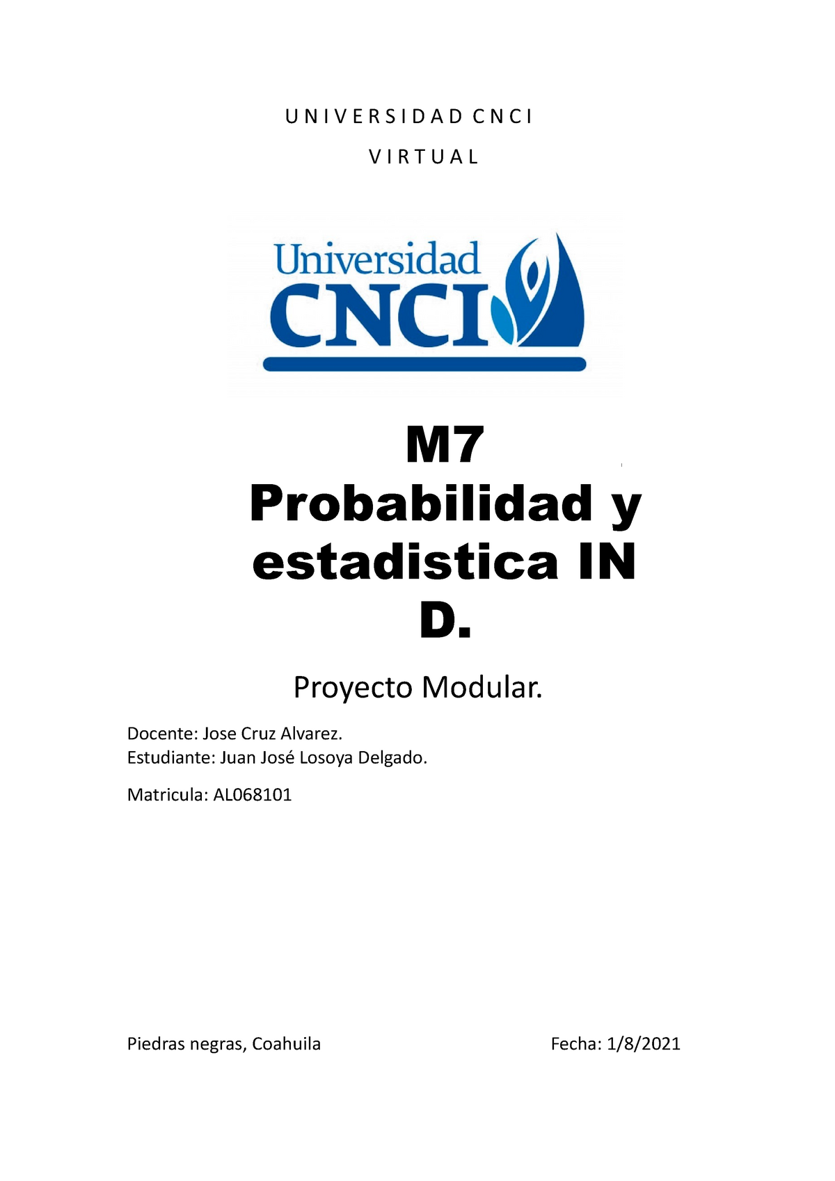 Proyecto Modular Probabilidad - U N I V E R S I D A D C N C I V I R T U ...