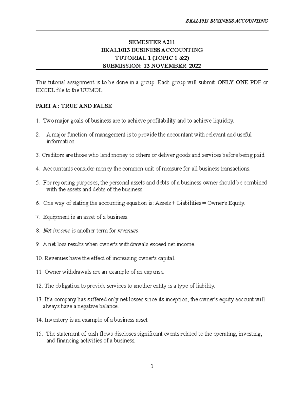A221 Tutorial 1 Q - BKAL1013 BUSINESS ACCOUNTING SEMESTER A BKAL1013 ...