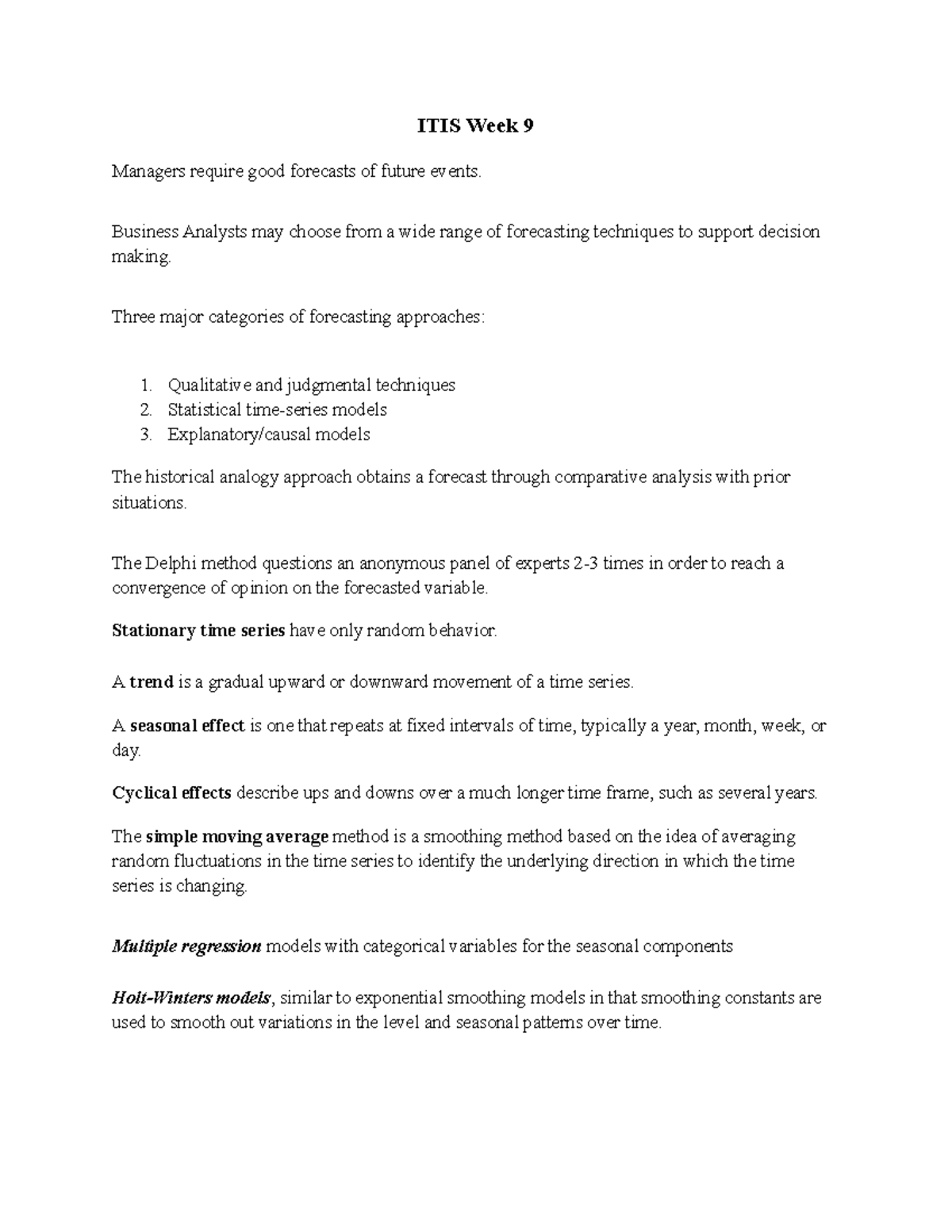 ITIS Week 9 - STUDY NOTES - ITIS Week 9 Managers require good forecasts ...