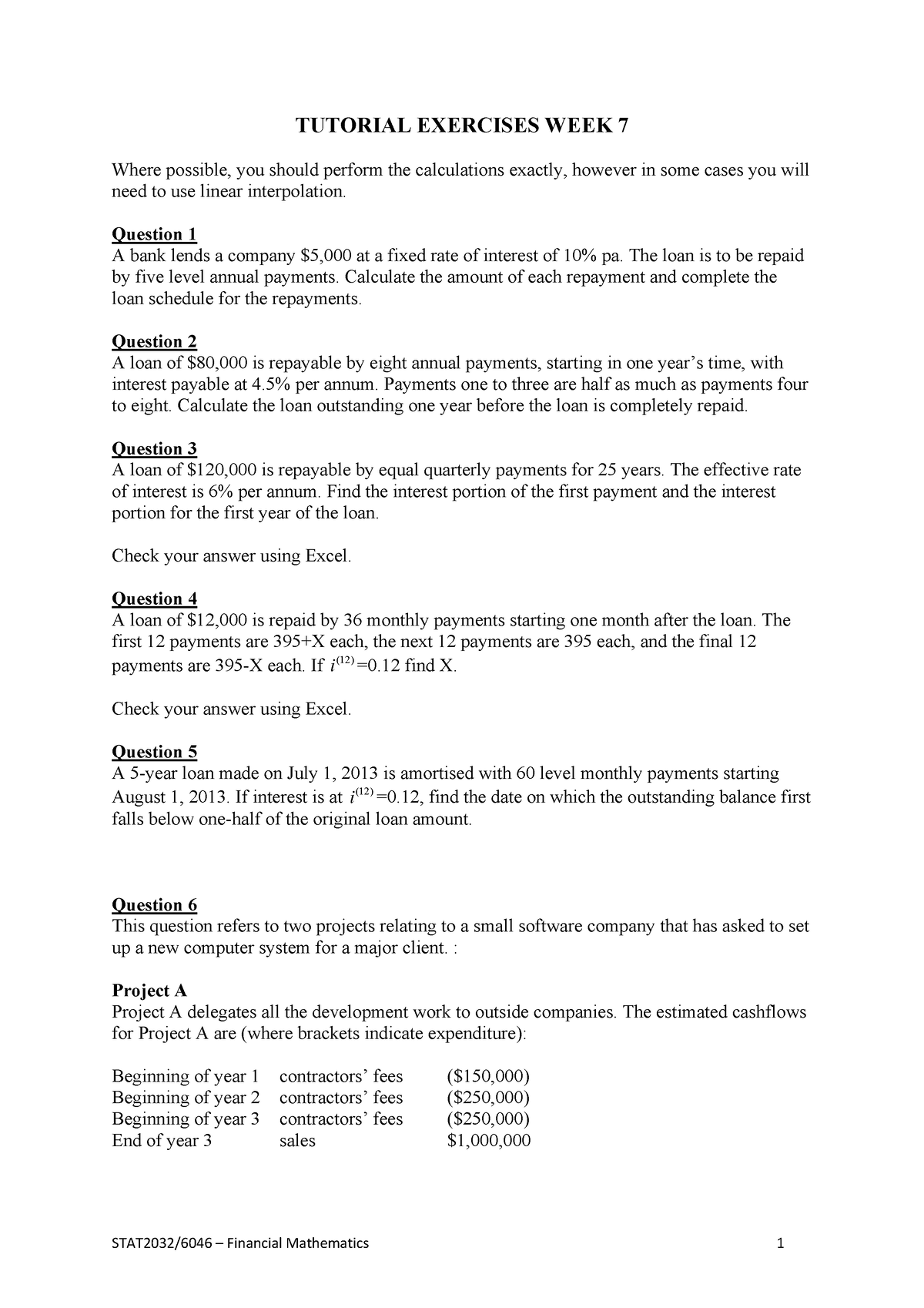 Week 7 - Tutorial Questions - STAT2032/6046 – Financial Mathematics 1 ...