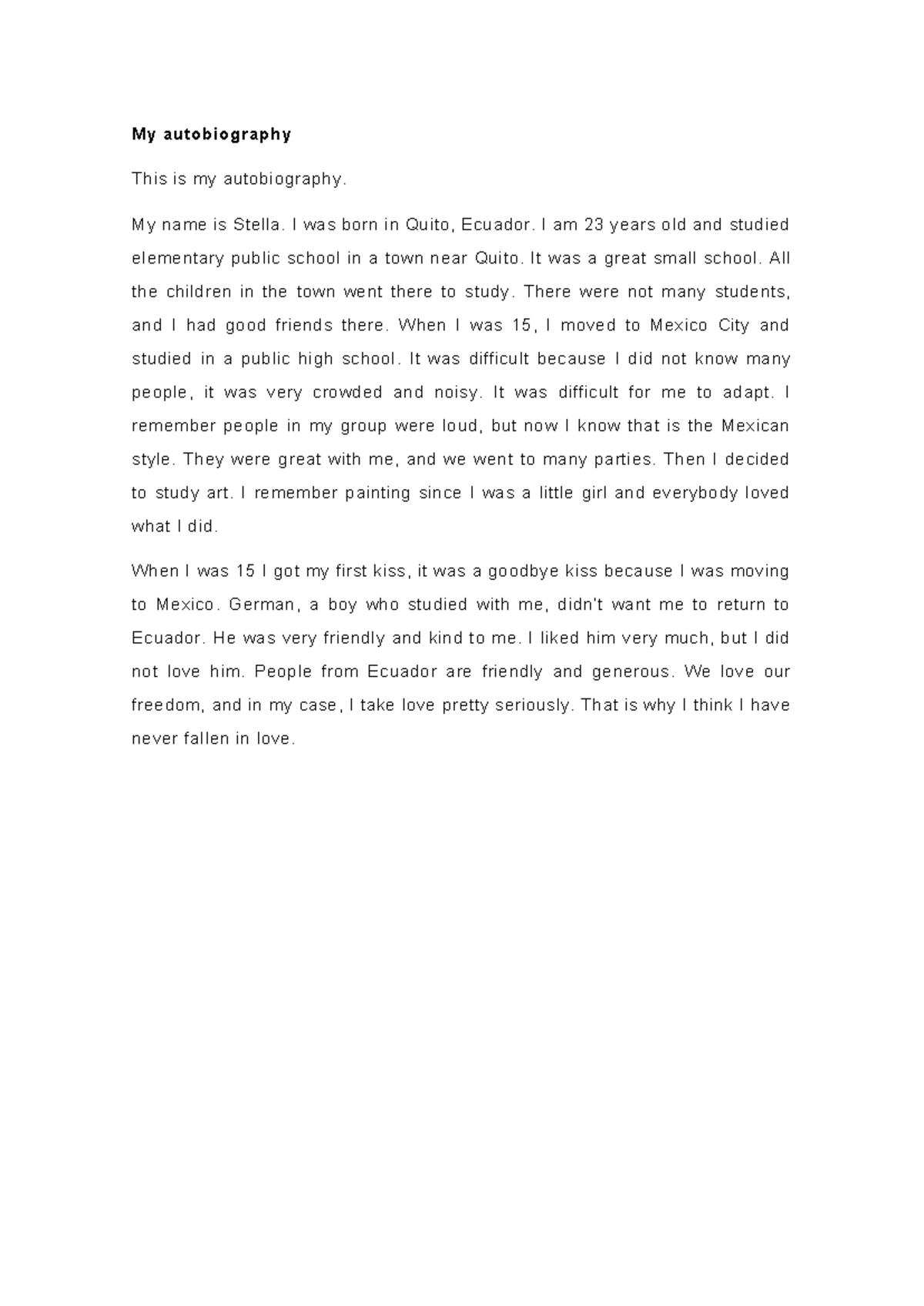 Past simple exercises - My autobiography This is my autobiography. My ...