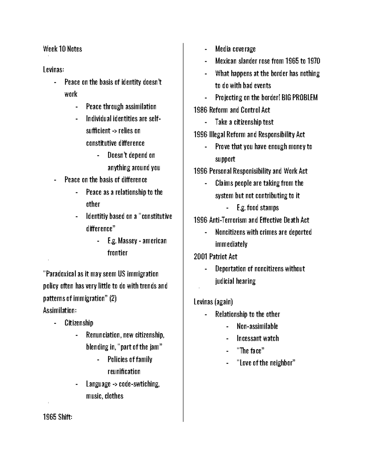 Week 10 Notes - Week 10 Notes Levinas: - Peace on the basis of identity ...