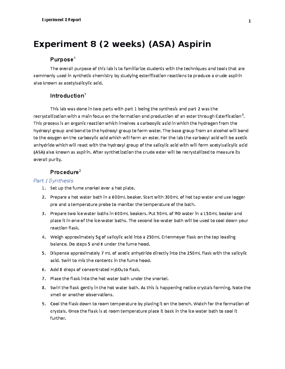 Aspirin Lab Report Experiment 8 (2 weeks) (ASA) Aspirin Purpose 1 The