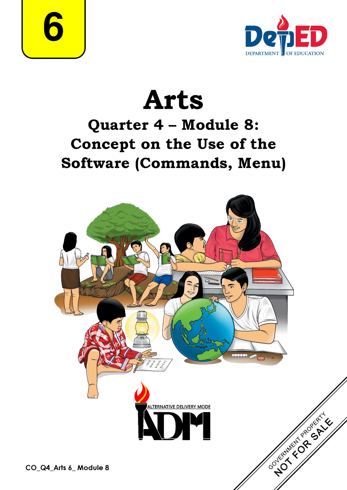 ARTS6-Q4-MOD8 - Arts Quarter 4 – Module 8: Concept On The Use Of The ...