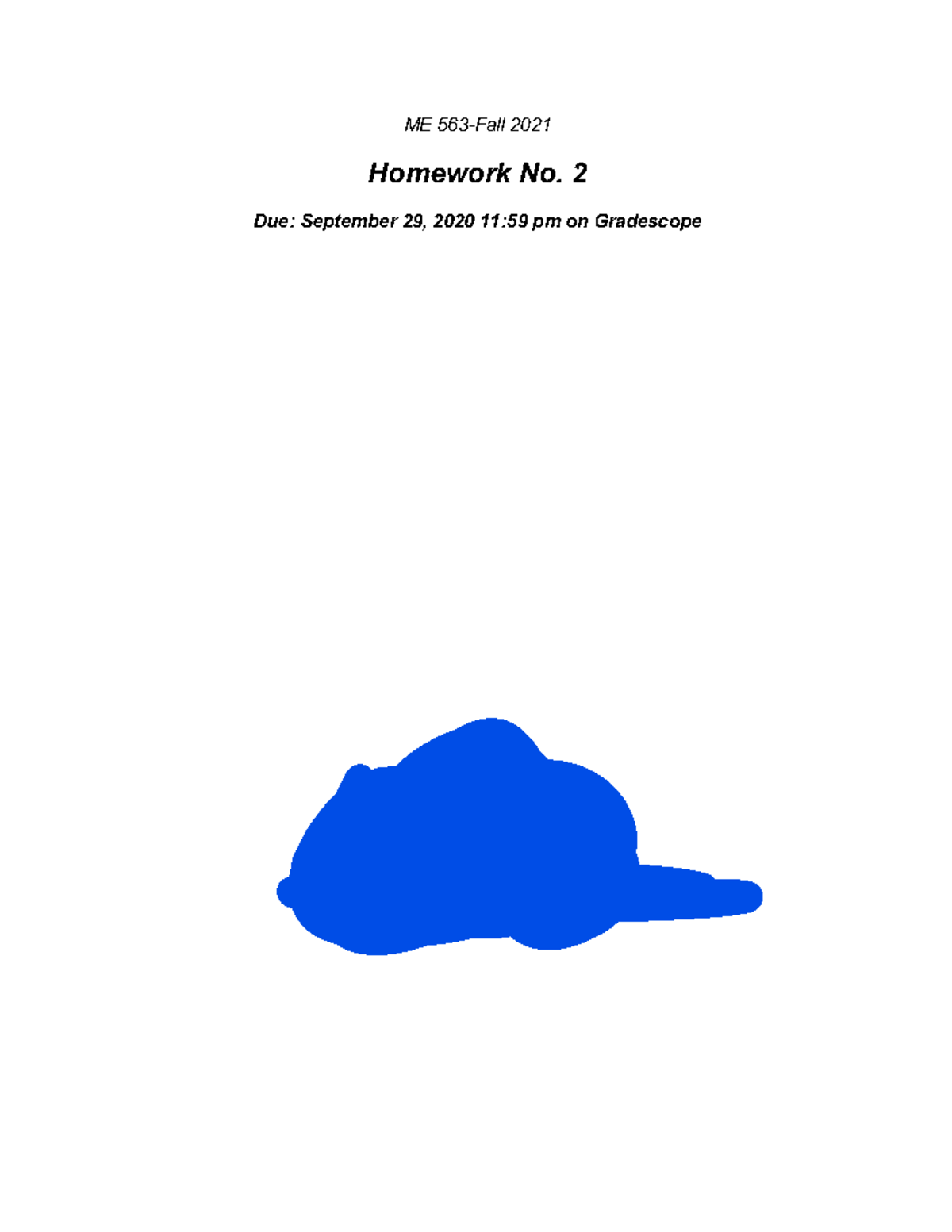 ME 563 HW2 Fall 21 - ME 563 HW2 Fall 21 - ME 563-Fall 2021 Homework No ...