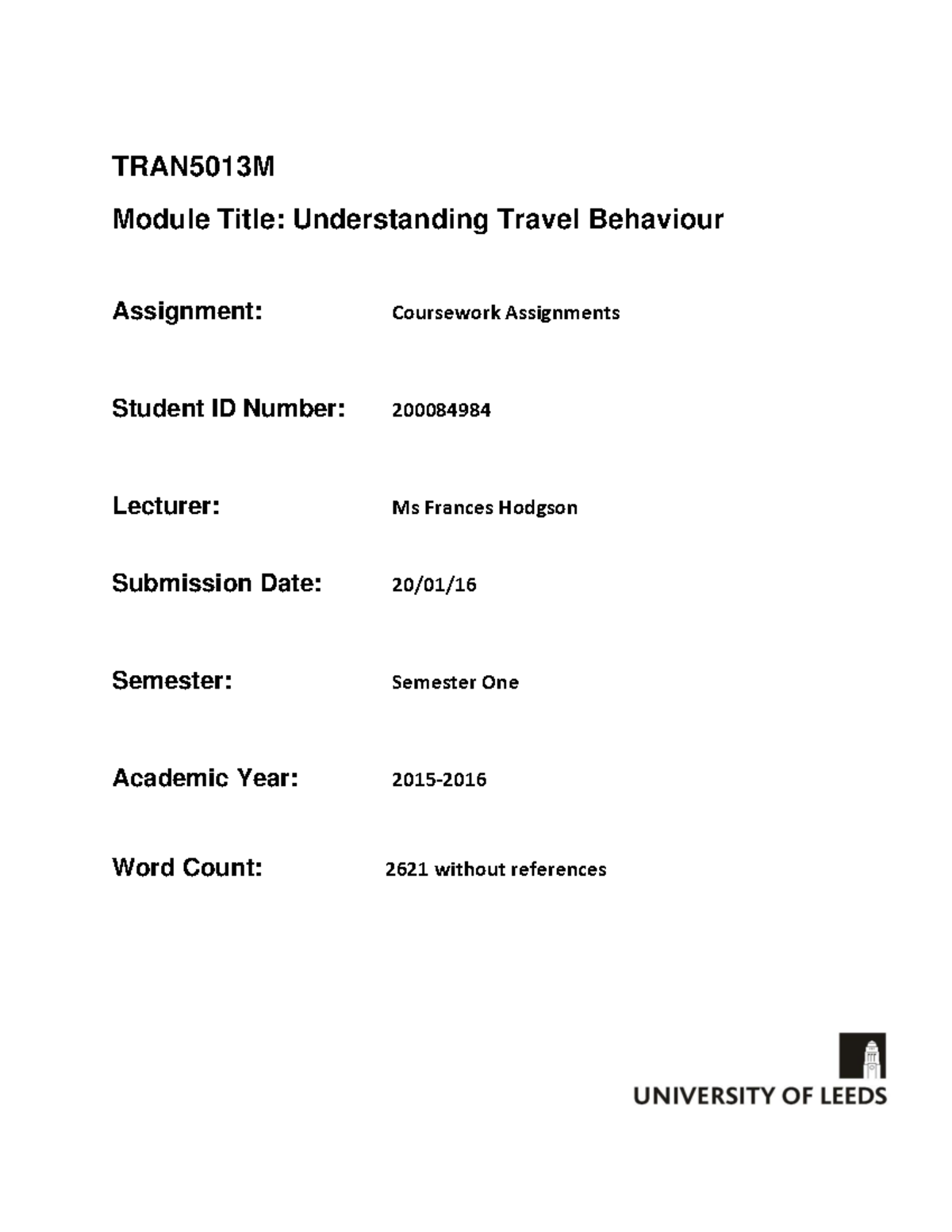 Essay "Understanding Travel Behaviour " - TRAN5013M Module Title ...