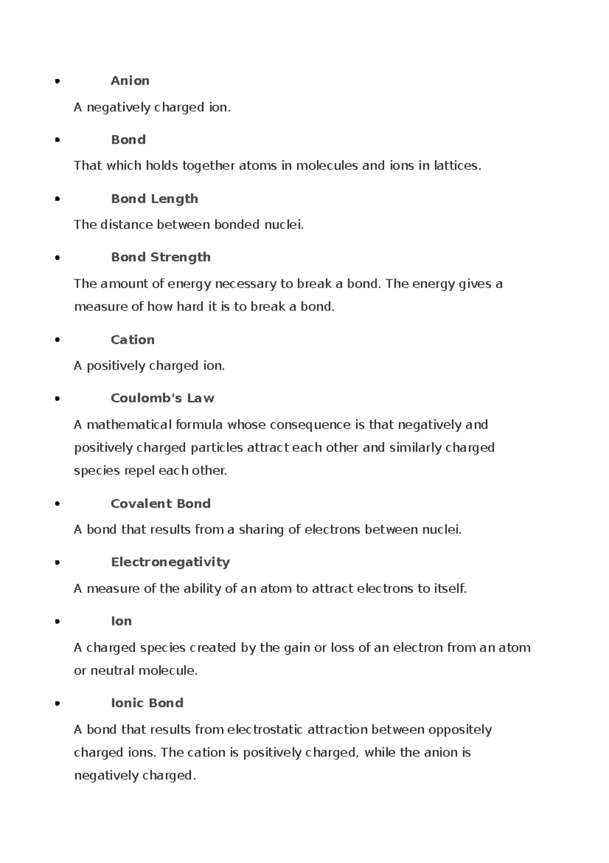 Ionic Bond Terms - Anion A negatively charged ion. Bond That which ...
