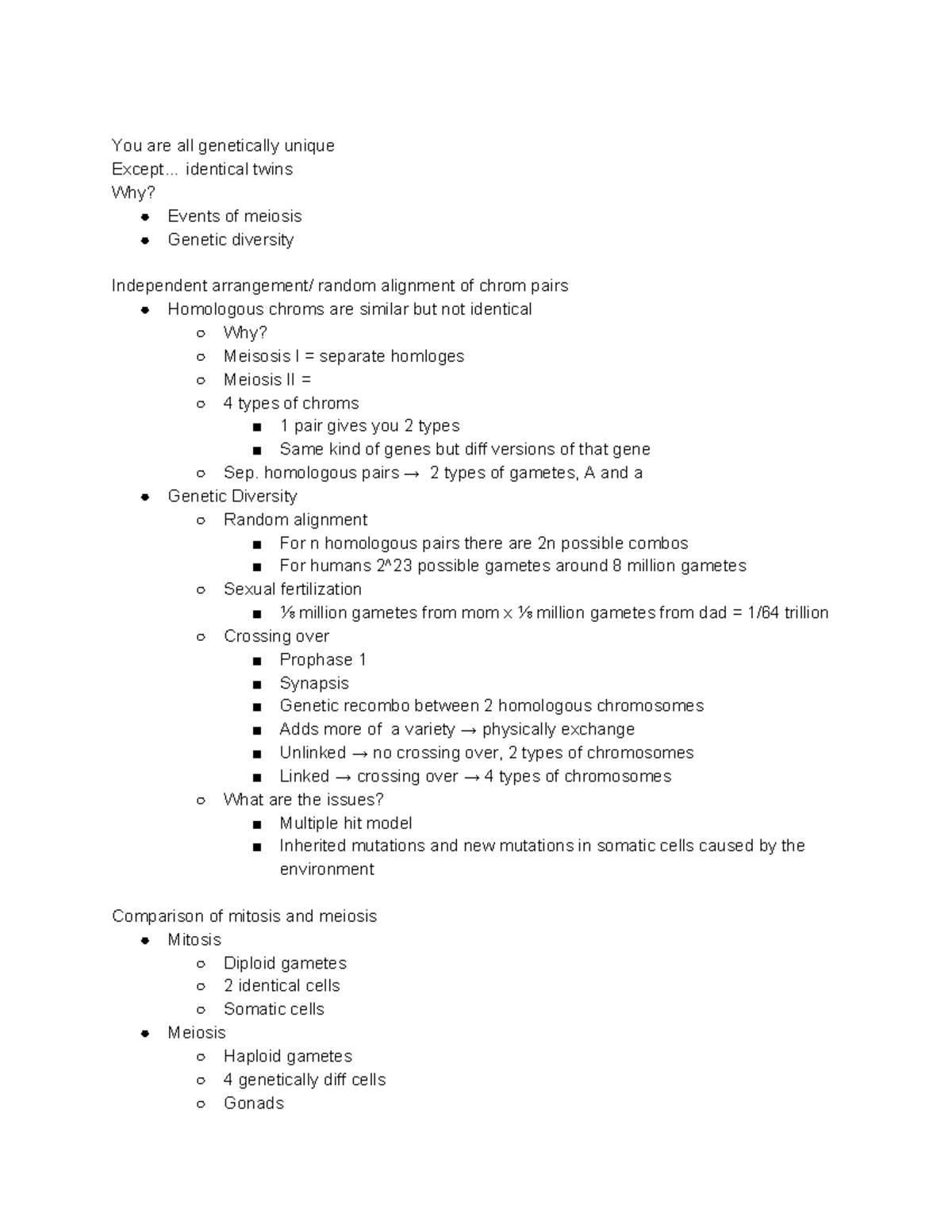 Bio Exam 3 Notes - You are all genetically unique Except… identical ...