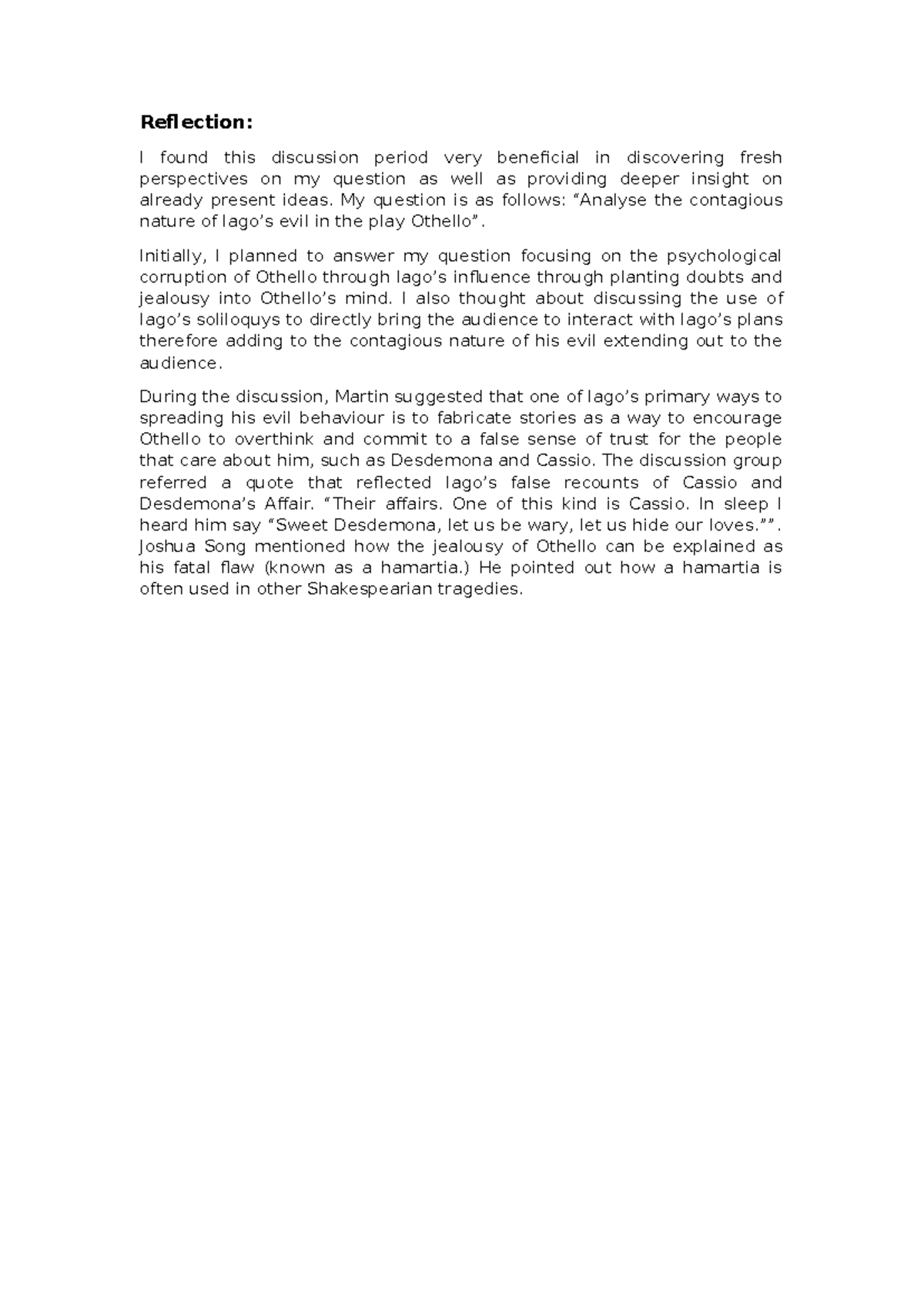 Othello final speech - Reflection: I found this discussion period very ...