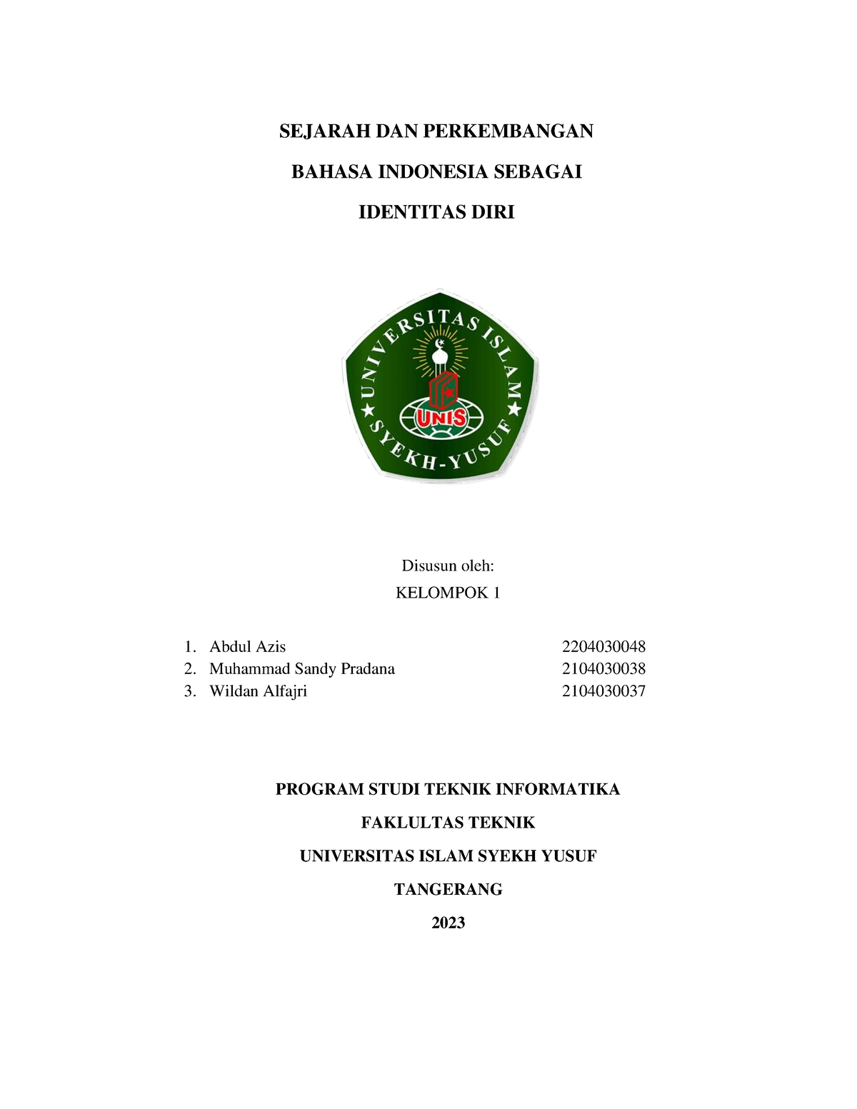 KEL1 B - Bahasa Indonesia Sebagai Identitas Diri Nasional - SEJARAH DAN ...