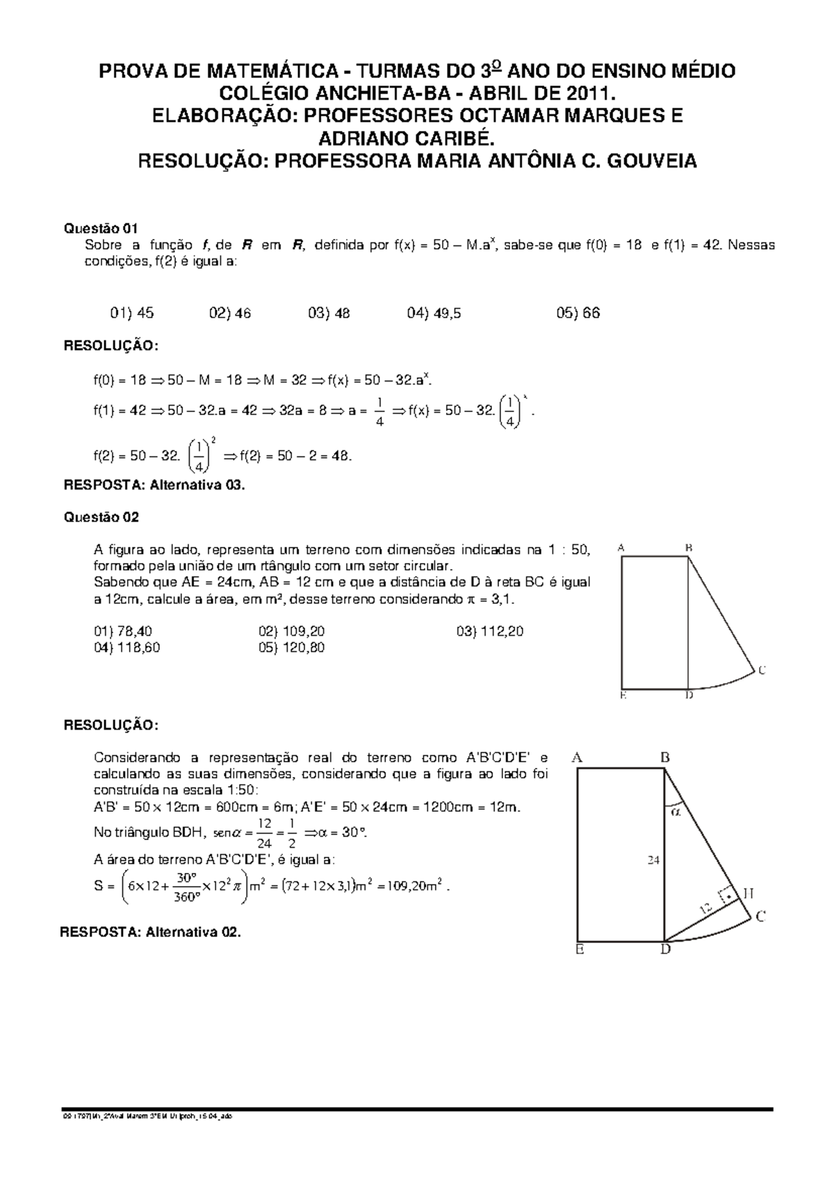 Prova de mateáatica 3 ano 2011 - PROVA DE MATEMÁTICA - TURMAS DO 3 O ...