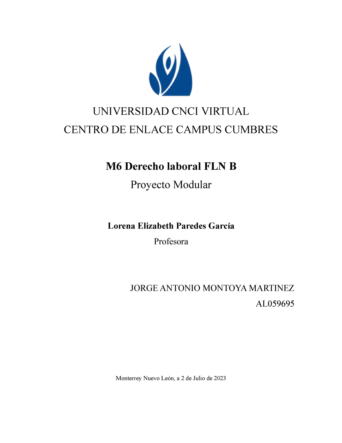 M6 Derecho Laboral FLN B Proyecto Modular - UNIVERSIDAD CNCI VIRTUAL ...