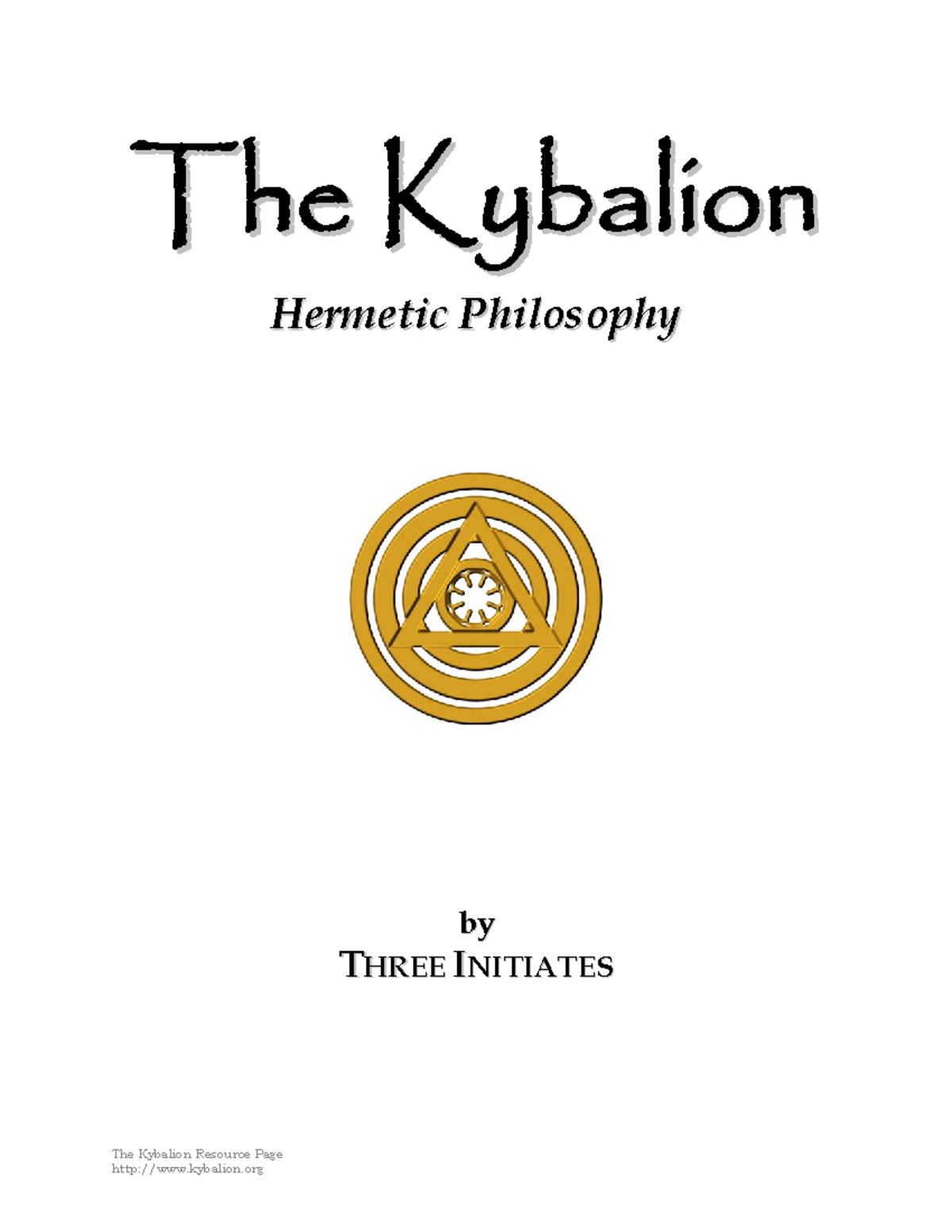 The Kybalion A Study of The Hermetic Philosophy of Ancient Egypt and ...