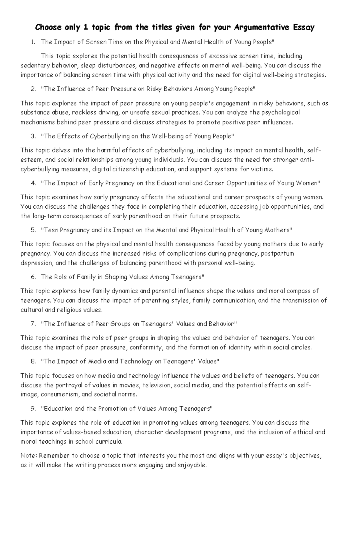Topics for Argumentative Essay - Choose only 1 topic from the titles ...