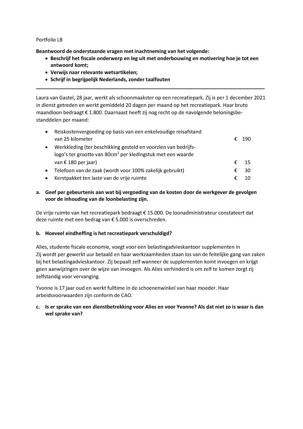 Opdracht 4 Loonbelasting Portfolio LB Beantwoord de onderstaande