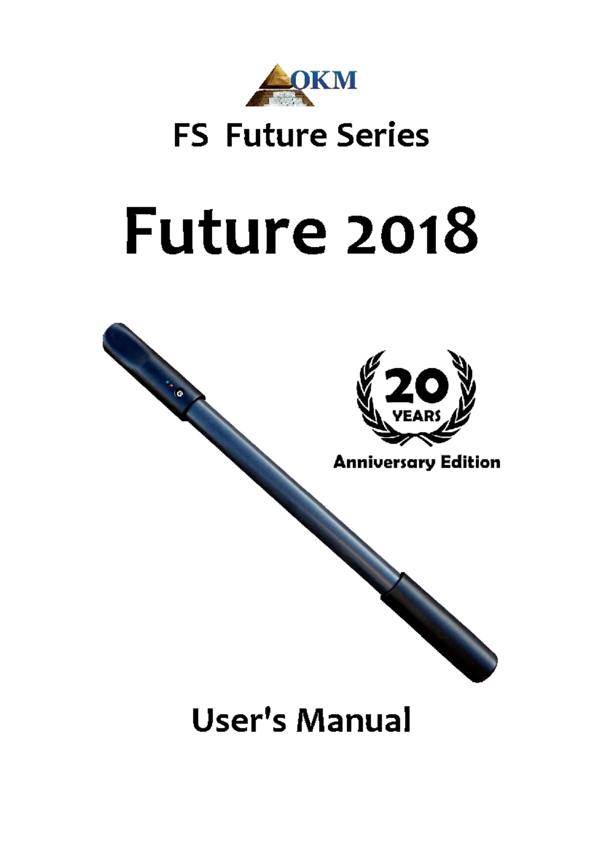 Future 2018 Manual EN - FS Future Series Future 2018 User's Manual Any ...