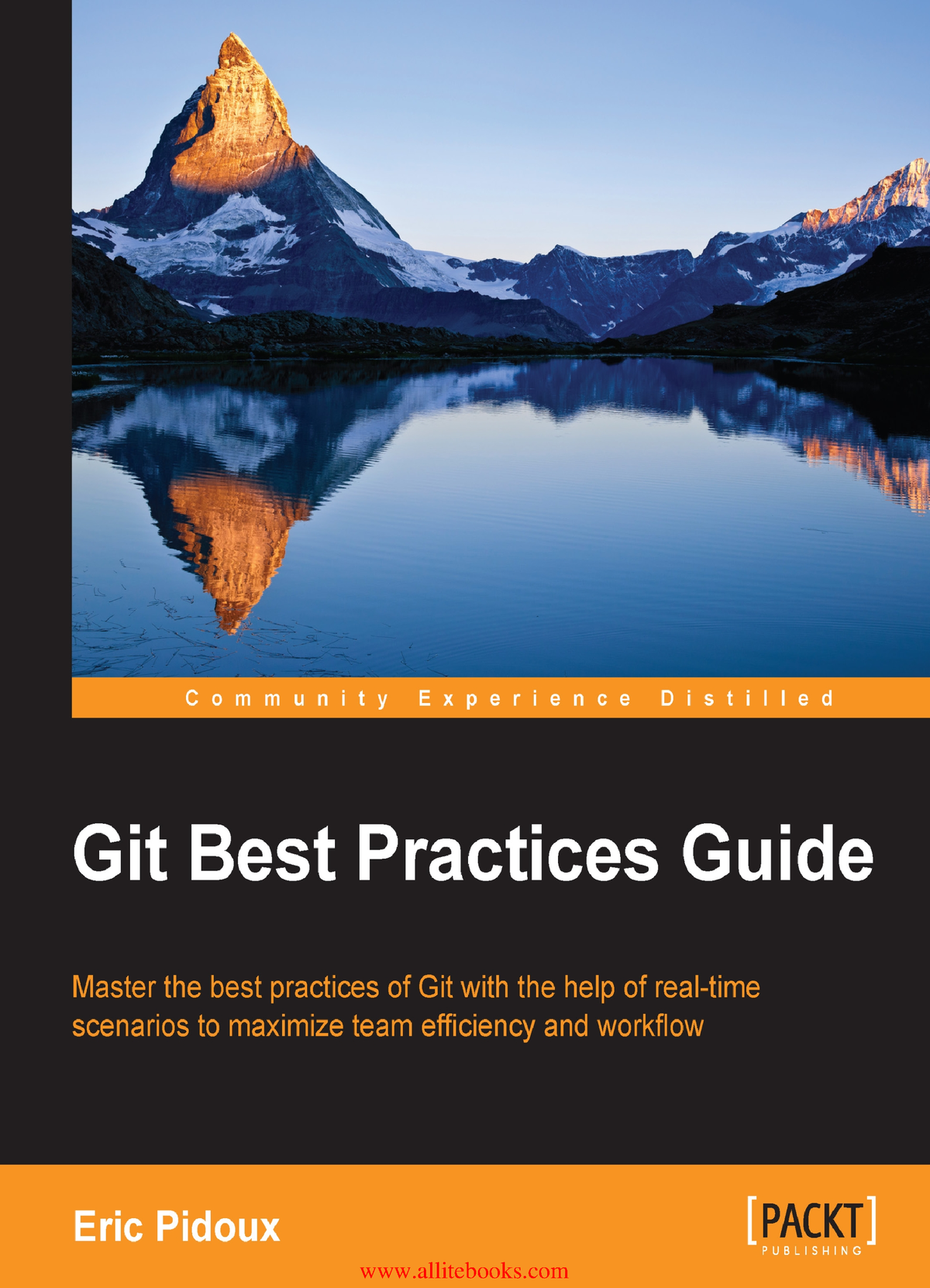 Git Best Practices Guide - Allitebooks Git Best Practices Guide Master ...