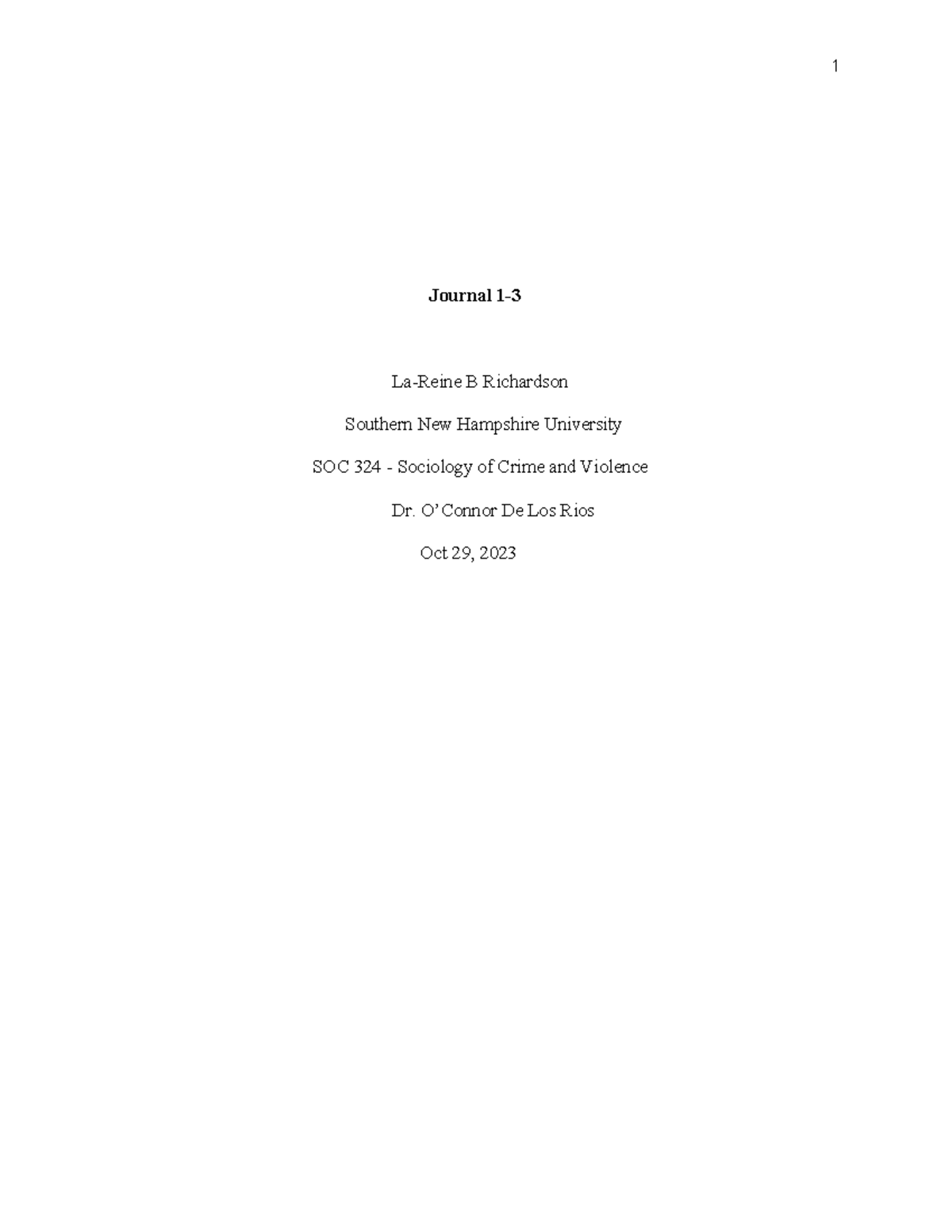 Journal 1-3 - finished assignment graded 100% - Journal 1- La-Reine B ...
