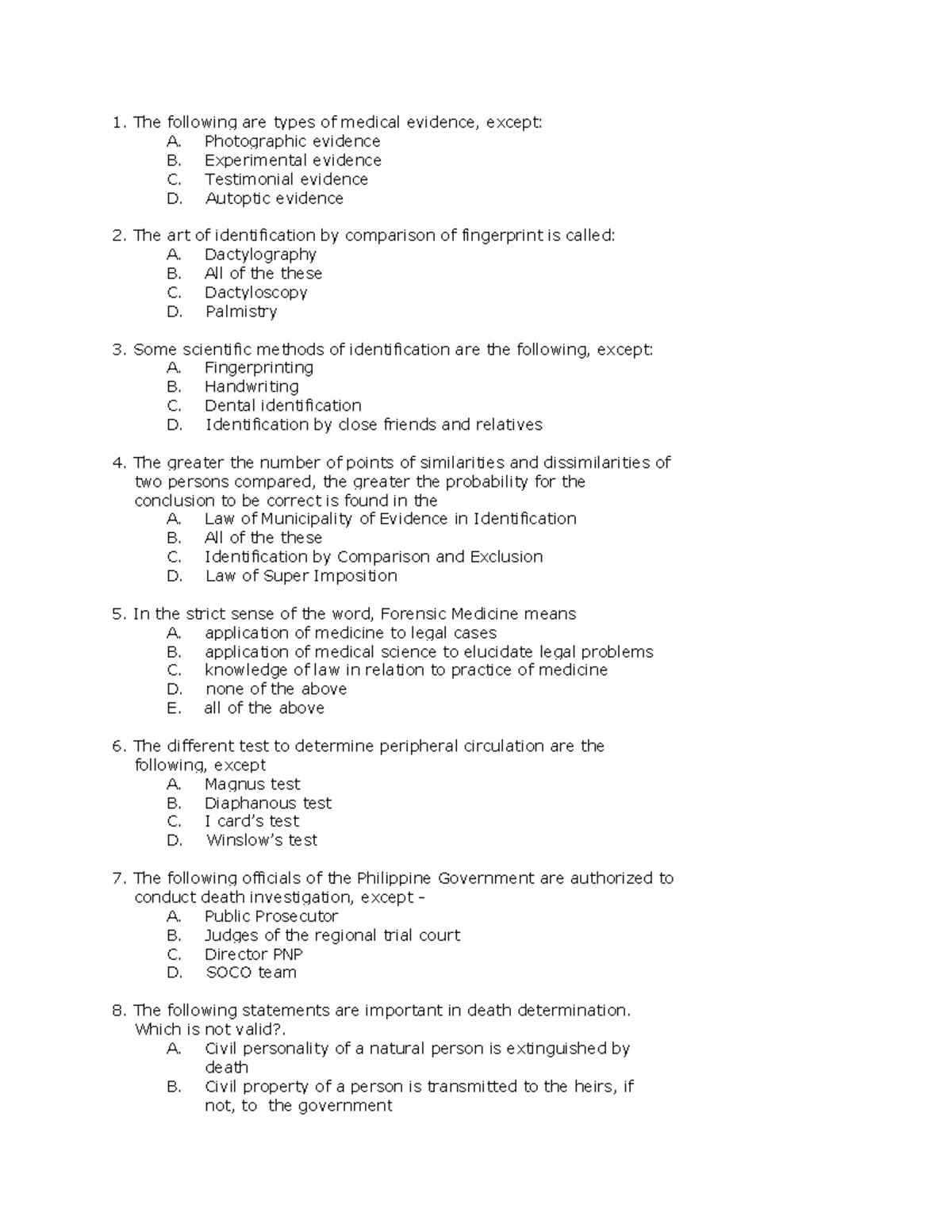 Criminalistic - aaaa - The following are types of medical evidence, exc ...