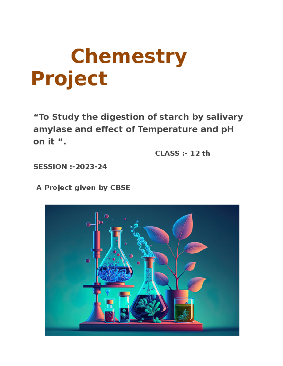 To Study The Digestion Of Starch By Salivary Amylase And Effect Of ...