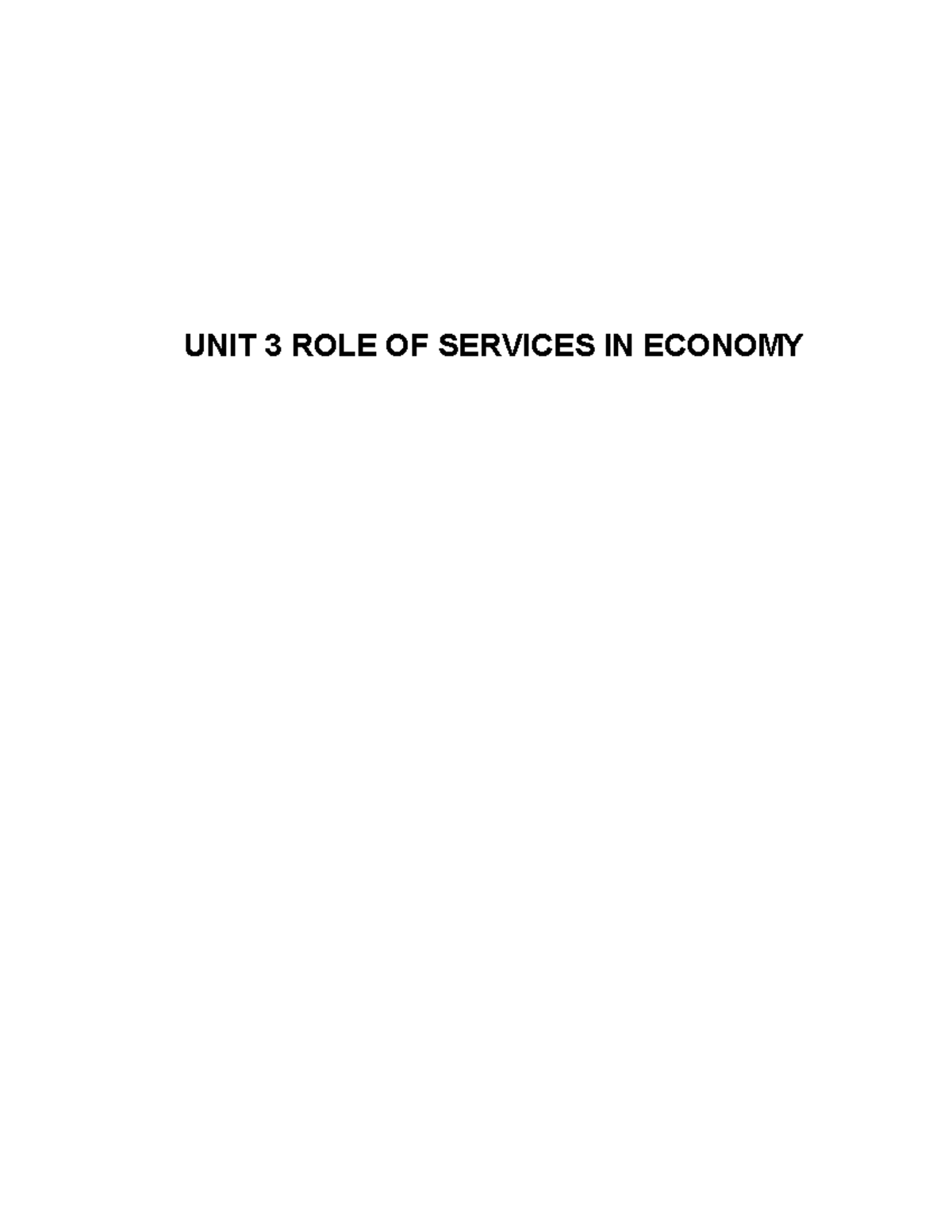 UNIT 3 ROLE OF Services IN Economy UNIT 3 ROLE OF SERVICES IN ECONOMY