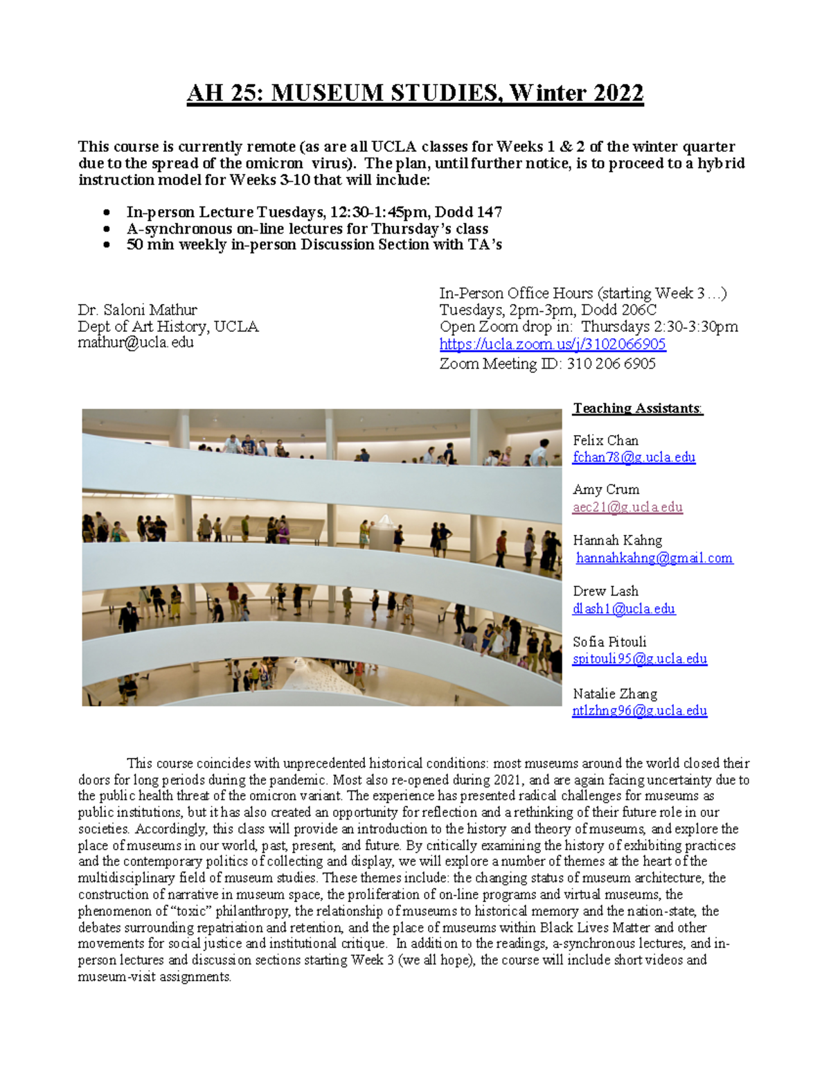 AH 25 Museum Studies Syllabus - AH 25: MUSEUM STUDIES, Winter 2022 This