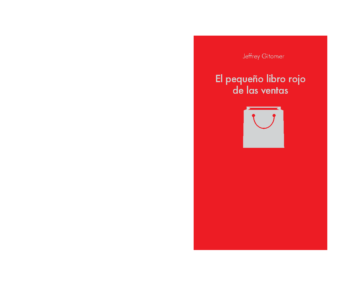 El pequeño libro rojo de las ventas - ####### Jeffrey Gitomer El