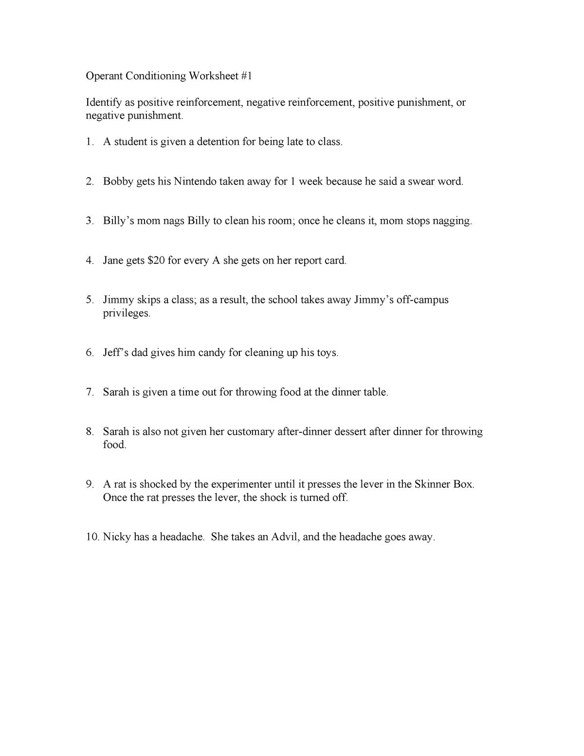 Operant Conditioning Worksheet 1 2 A student is given a detention for